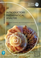 Introductory Mathematical Analysis For Business, Economics, And The Life And Social Sciences, Global Edition