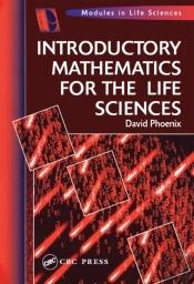Introductory Mathematics For The Life Sciences