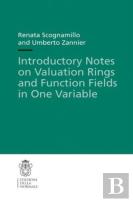 Introductory Notes On Valuation Rings And Function Fields In One Variable