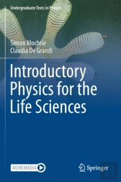 Introductory Physics For The Life Sciences