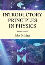 Introductory Principles In Physics