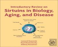 Introductory Review On Sirtuins In Biology, Aging, And Disease