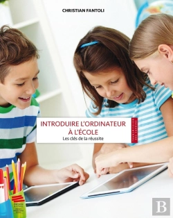Bertrand.pt - Introduire L'Ordinateur À L'École : Les Clés De La Réussite