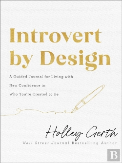 Bertrand.pt - Introvert By Design Â€“ A Guided Journal For Living With New Confidence In Who You`Re Created To Be