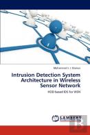 Intrusion Detection System Architecture In Wireless Sensor Network