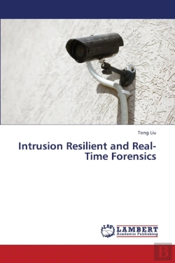 Bertrand.pt - Intrusion Resilient And Real-Time Forensics