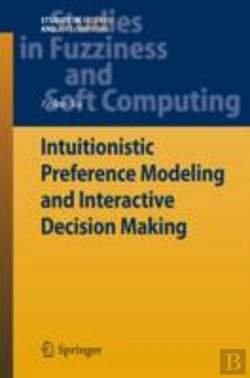 Bertrand.pt - Intuitionistic Preference Modeling And Interactive Decision Making