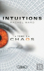 Intuitions T.2 Chaos