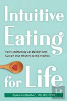 Intuitive Eating For Life