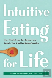Intuitive Eating For Life