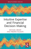 Intuitive Expertise And Financial Decision-Making