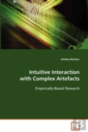 Intuitive Interaction With Complex Artefacts