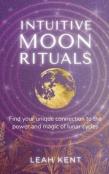 Intuitive Moon Rituals