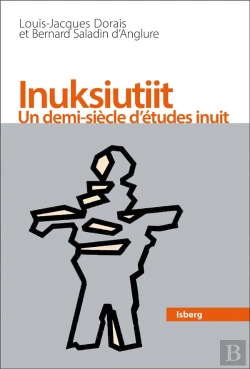 Bertrand.pt - Inuksiutiit : Un Demi-Siècle D'Études Inuit