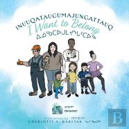 Inuuqataugumajungattauq - I Want To Belong