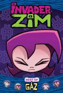 Invader Zim: Best Of Gaz