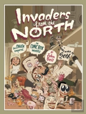 Invaders From The North
