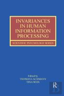 Invariances In Human Information Processing