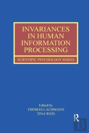 Invariances In Human Information Processing