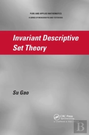 Invariant Descriptive Set Theory
