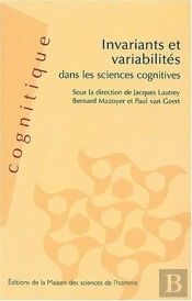 Invariants Et Variabilités Dans Les Sciences Cognitives