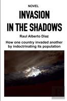 Invasion In The Shadows