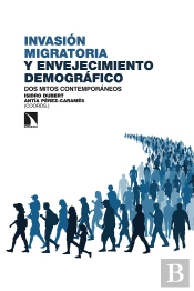 Invasion Migratoria Y Envejecimiento Demografico
