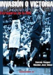 Invasión O Victoria. Extranjeros En La Nba