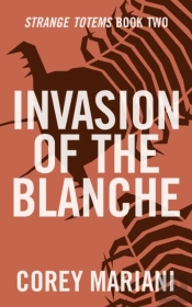 Invasion Of The Blanche