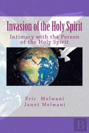 Invasion Of The Holy Spirit