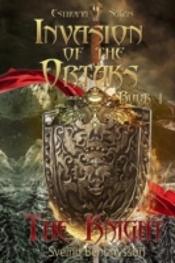 Invasion Of The Ortaks Book 1 The Knight