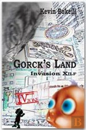 Invasion Xil ; Gorck'S Land T.2