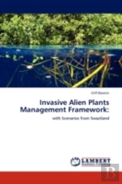 Invasive Alien Plants Management Framework
