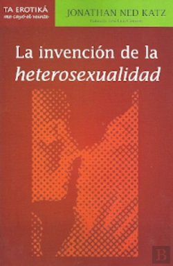 Bertrand.pt - Invencion De La Heterosexualidad La