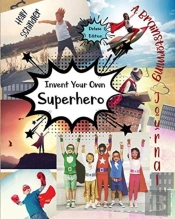 Invent Your Own Superhero