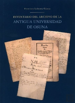 Bertrand.pt - Inventario Del Archivo De La Antigua Universidad De Osuna