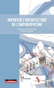 Inventer L'Architecture De L'Anthropocène
