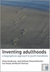 Inventing Adulthoods