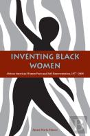 Inventing Black Women