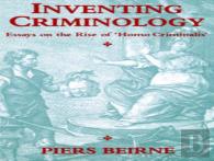 Inventing Criminology