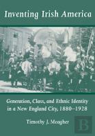Inventing Irish America