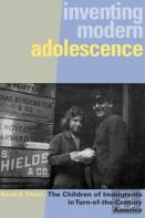Inventing Modern Adolescence