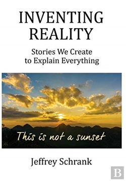 Bertrand.pt - Inventing Reality: Stories We Create To