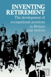 Inventing Retirement