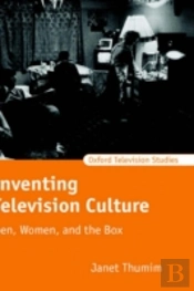 Inventing Television Culture
