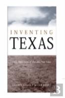 Inventing Texas