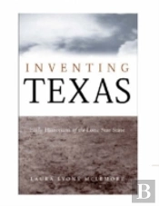 Inventing Texas