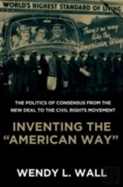 Inventing The 'American Way'