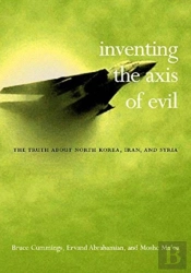 Inventing The Axis Of Evil