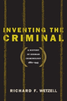 Inventing The Criminal